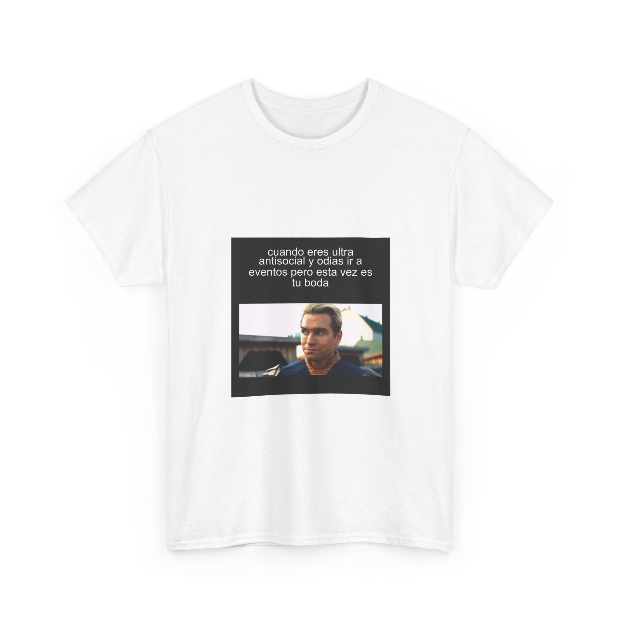 "Cuando Eres Ultra Antisocial Y Odias Ir A Eventos Pero Esta" - Camiseta Meme