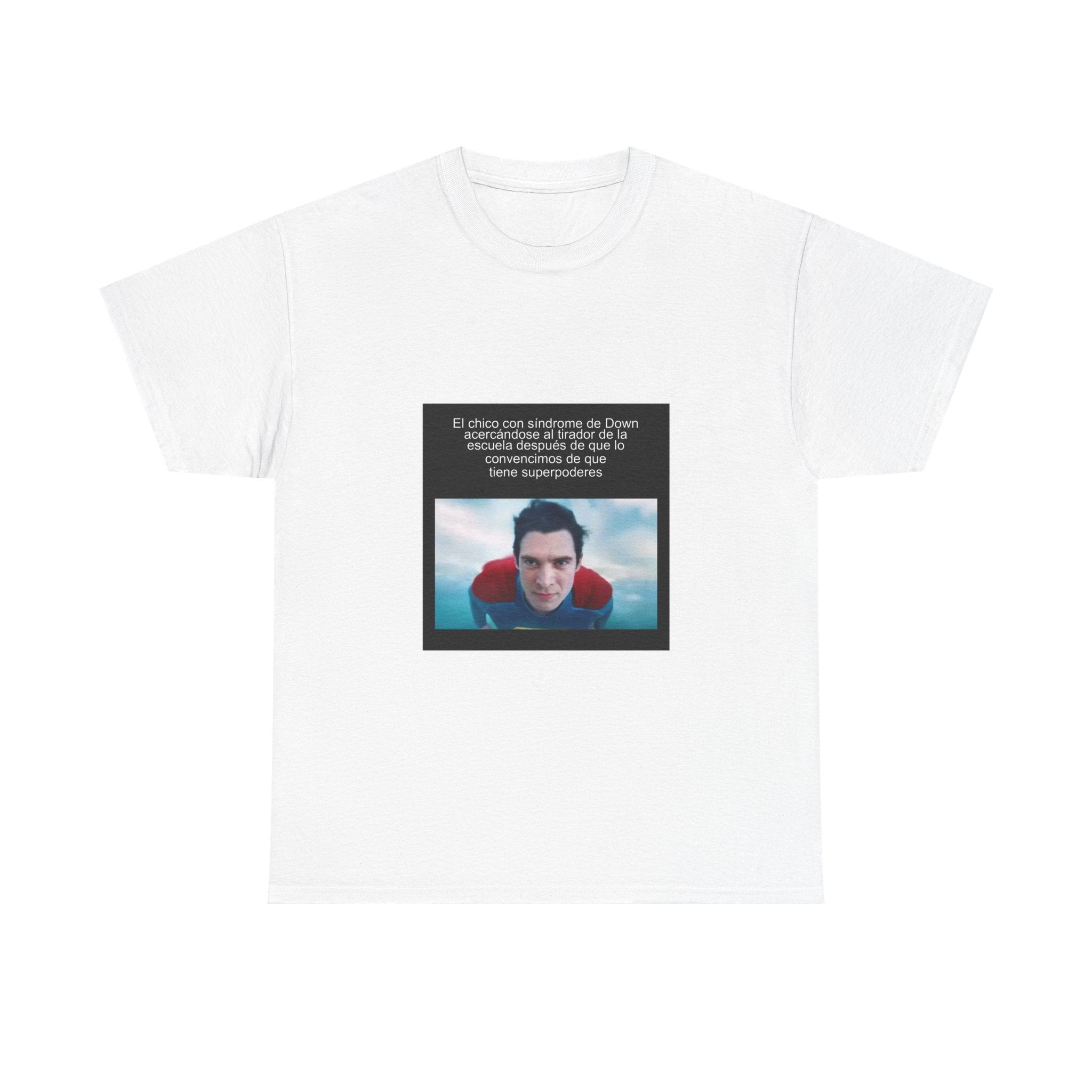 "El Chico Con Síndrome De Down Acercándose Al Tirador De La" - Camiseta Meme