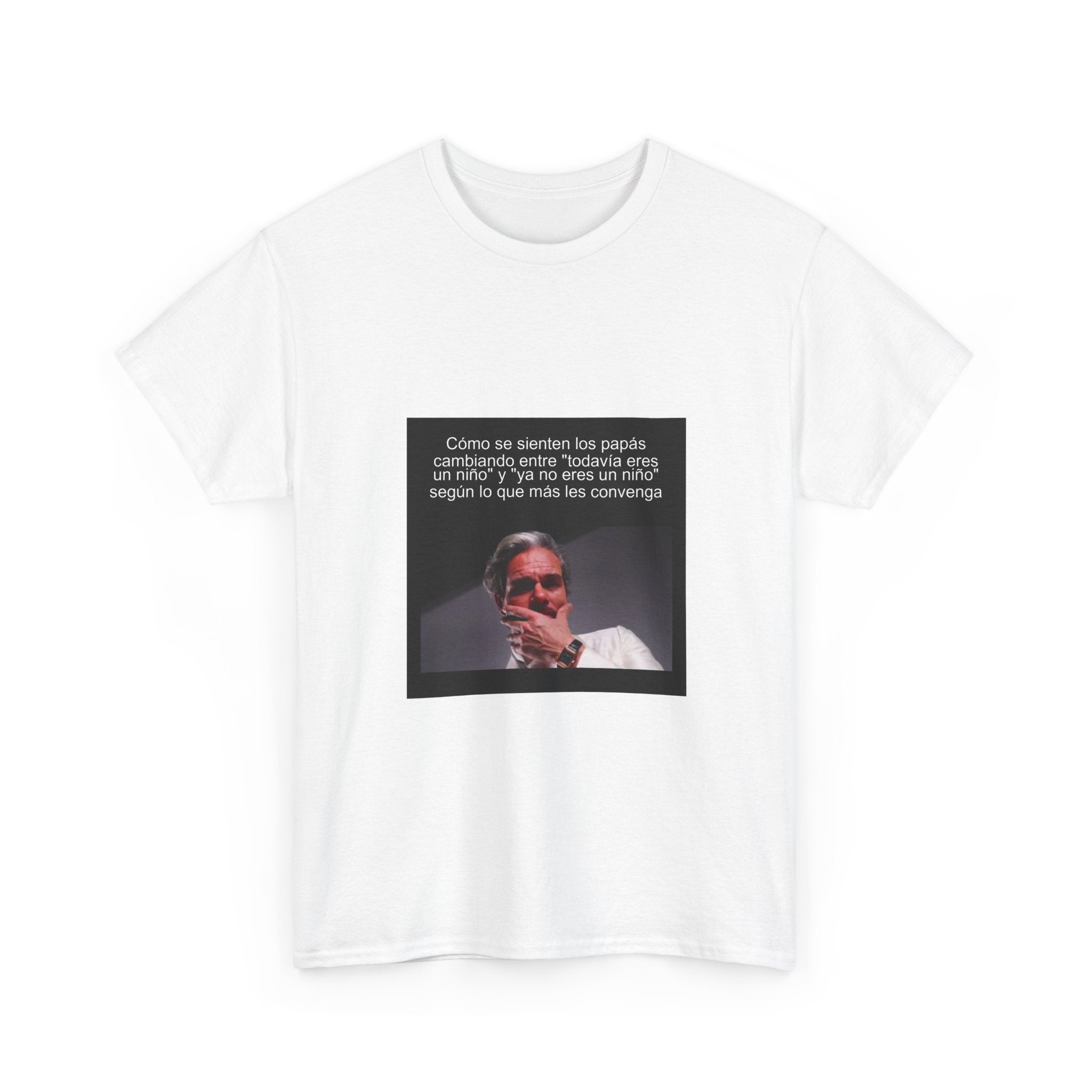 "Cómo Se Sienten Los Papás Cambiando Entre "Todavía Eres Un Niño"" - Camiseta Meme