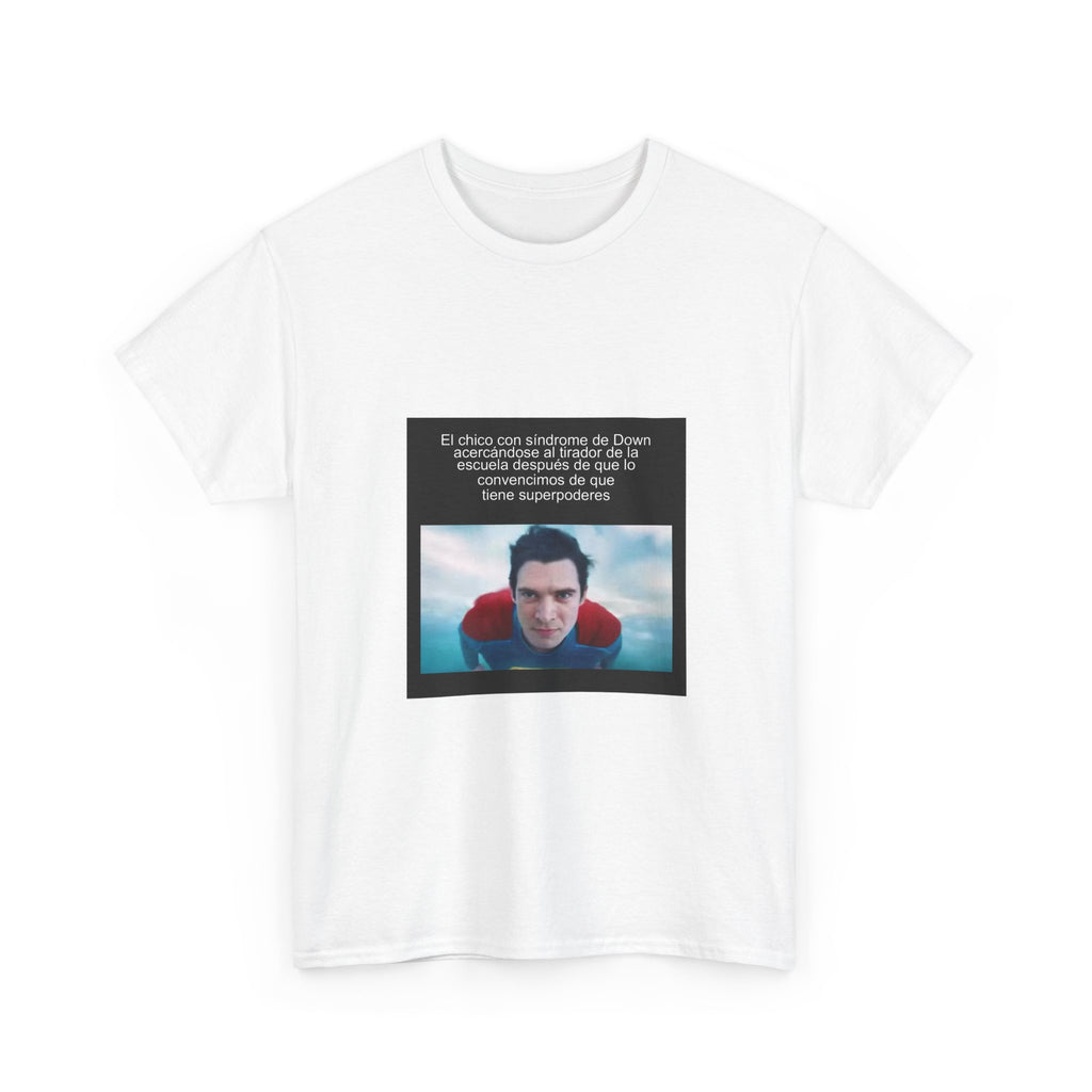 "El Chico Con Síndrome De Down Acercándose Al Tirador De La" - Camiseta Meme